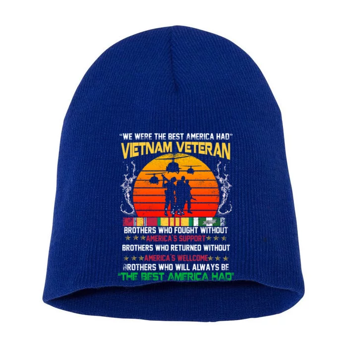 Vietnam Veteran The Best America Had Proud Gift Short Acrylic Beanie