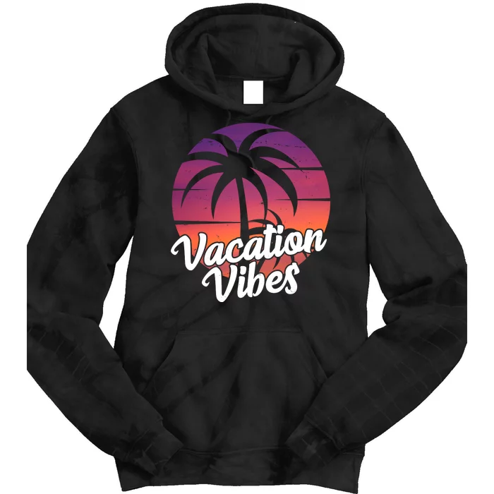 Vacation Vibes Tropical Retro Sunset Tie Dye Hoodie