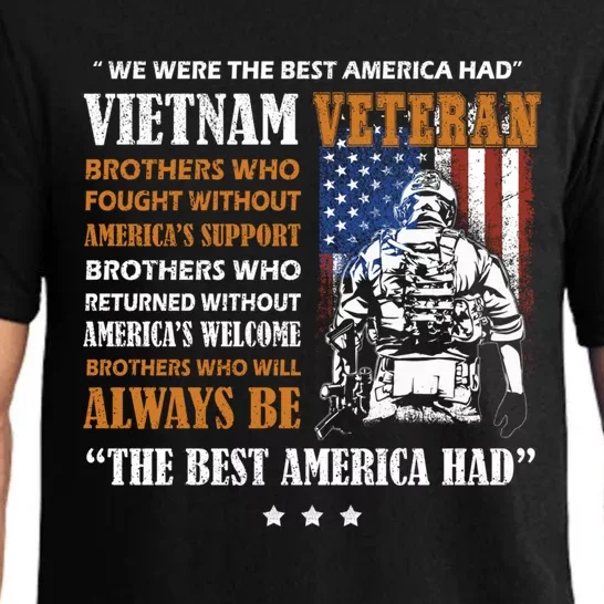 Vietnam Veteran The Best America Had Proud Meaningful Gift Pajama Set