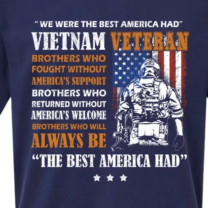 Vietnam Veteran The Best America Had Proud Meaningful Gift Sueded Cloud Jersey T-Shirt