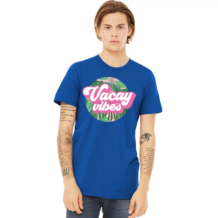 Vacay Vibes Tropical Palm Leaf Graphic Gift Premium T-Shirt