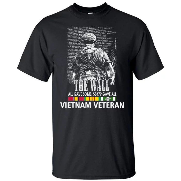 Vietnam Veteran The Wall All Gave Some 58479 Gave All Tall T-Shirt