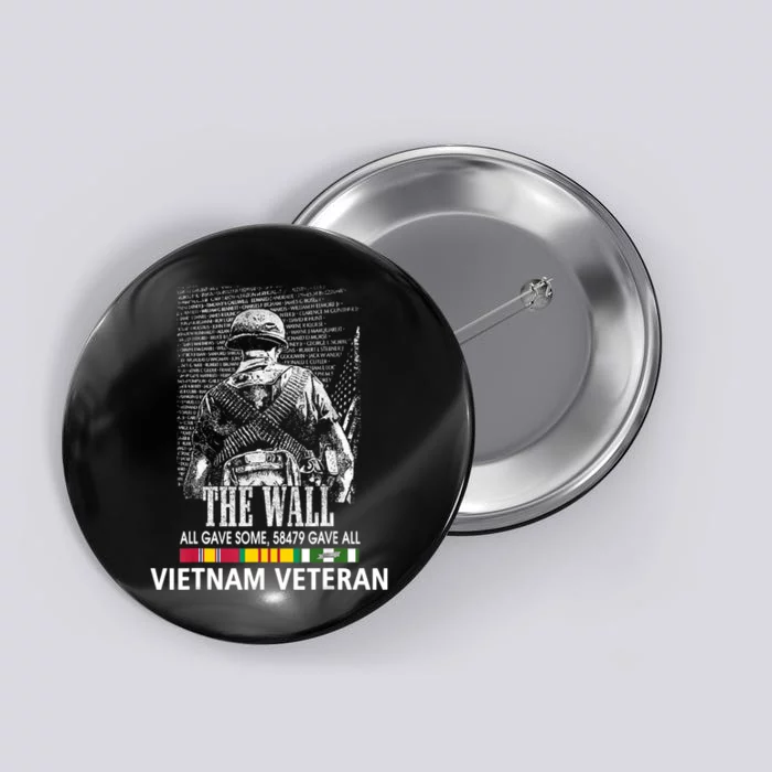 Vietnam Veteran The Wall All Gave Some 58479 Gave All Button