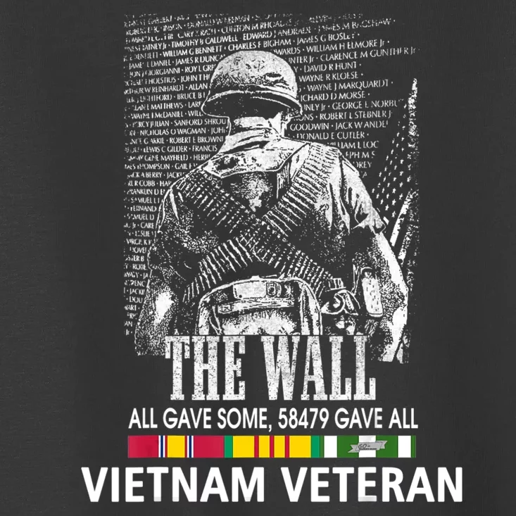 Vietnam Veteran The Wall All Gave Some 58479 Gave All Toddler T-Shirt