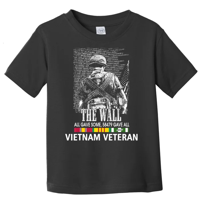 Vietnam Veteran The Wall All Gave Some 58479 Gave All Toddler T-Shirt