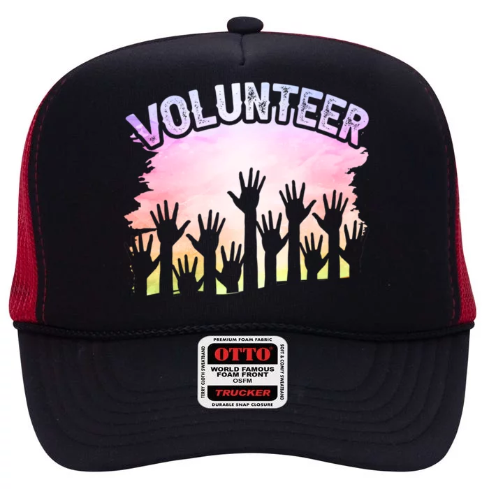 Volunteer Volunteering Unpaid Volunteers Job Gift High Crown Mesh Trucker Hat