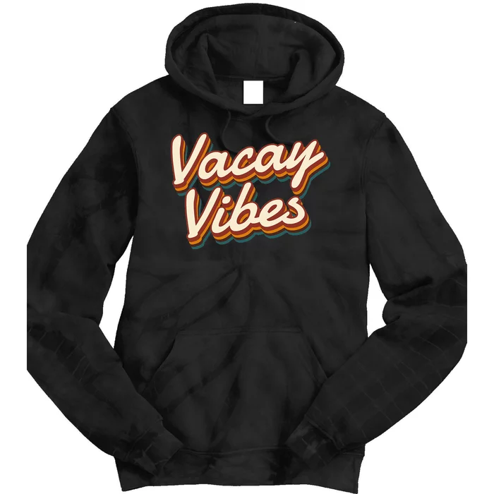 Vacay Vibes Vintage Summer Cruise Vacation Tie Dye Hoodie