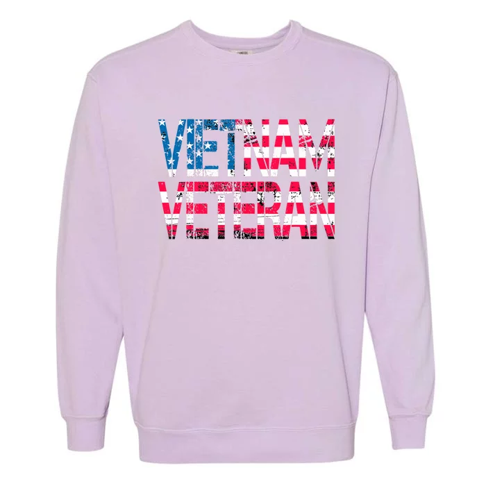 Vietnam Veteran Vintage Us Flag Vietnam Vets Gift Garment-Dyed Sweatshirt