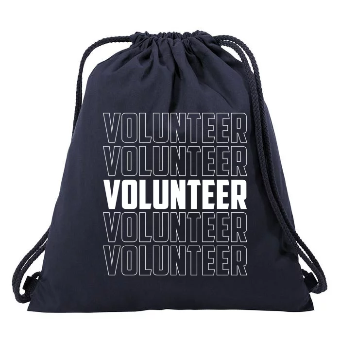 Volunteer Volunteers Volunteering Unpaid Job Gift Drawstring Bag