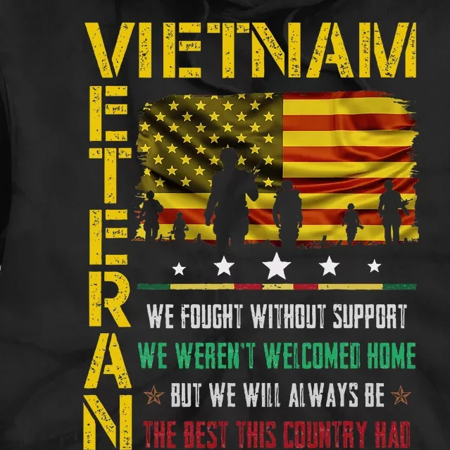 Vietnam Veteran We Fought Without Support We Weren’T Welcome Tie Dye Hoodie