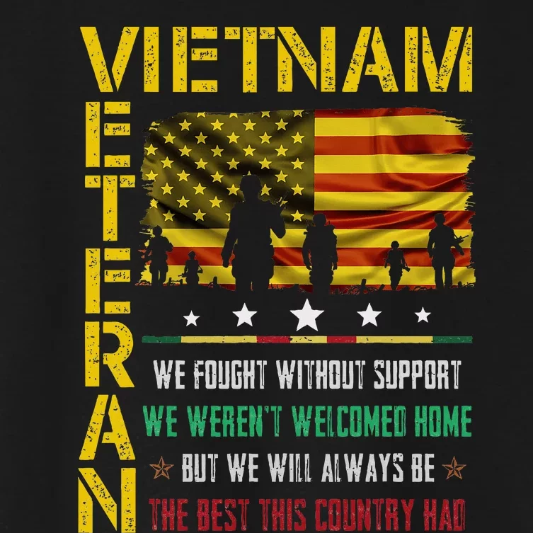 Vietnam Veteran We Fought Without Support We Weren’T Welcome Women's Crop Top Tee