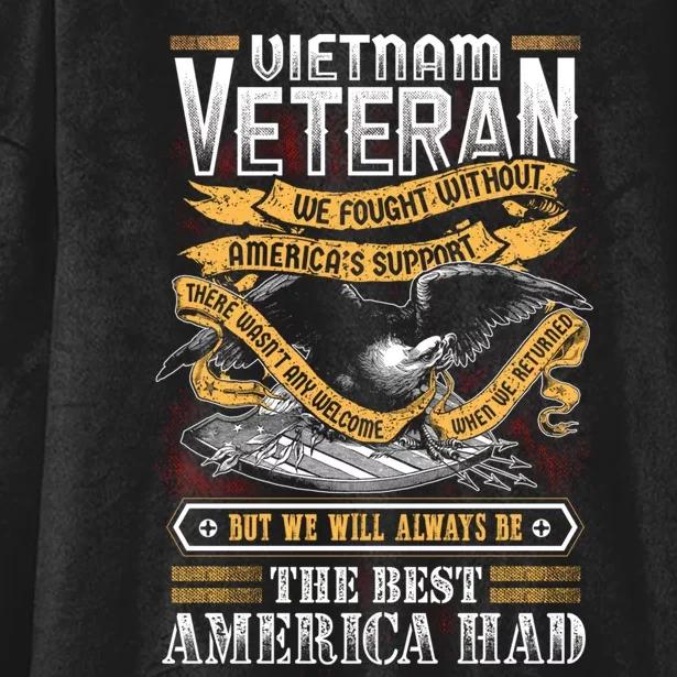 Vietnam Veteran We Fought Without America Veteran Vietnam Hooded Wearable Blanket