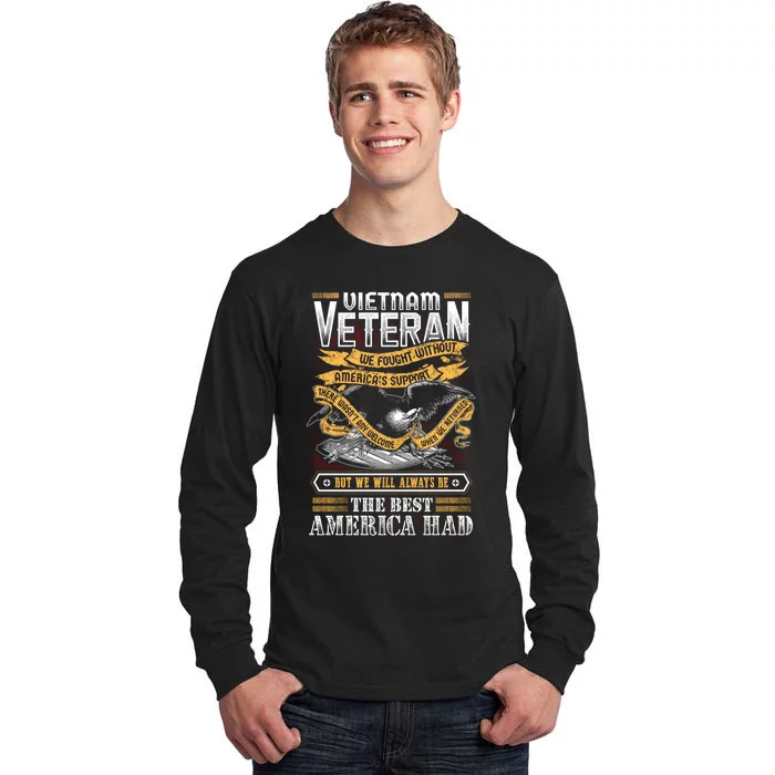 Vietnam Veteran We Fought Without America Veteran Vietnam Tall Long Sleeve T-Shirt