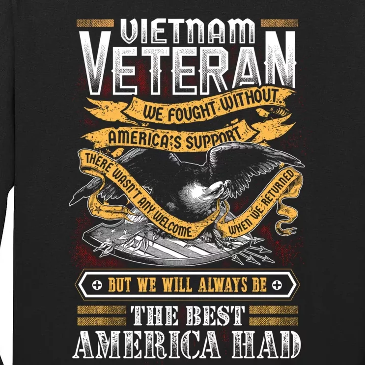 Vietnam Veteran We Fought Without America Veteran Vietnam Tall Long Sleeve T-Shirt