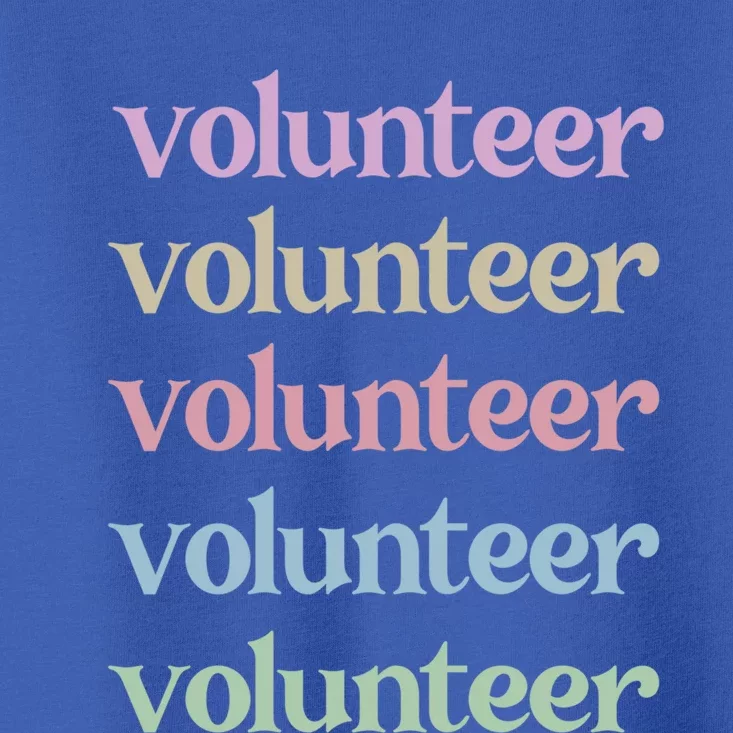 Volunteer Voluntary Worker Volunteering Cute Gift Toddler T-Shirt