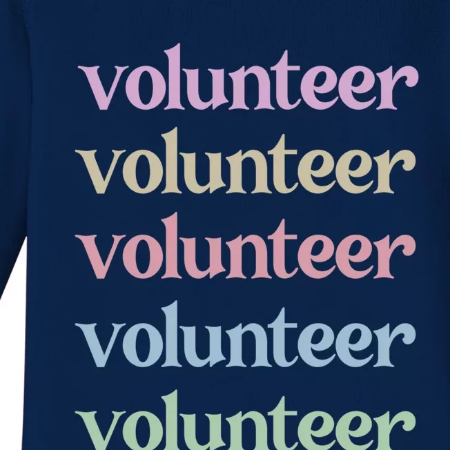 Volunteer Voluntary Worker Volunteering Cute Gift Baby Long Sleeve Bodysuit