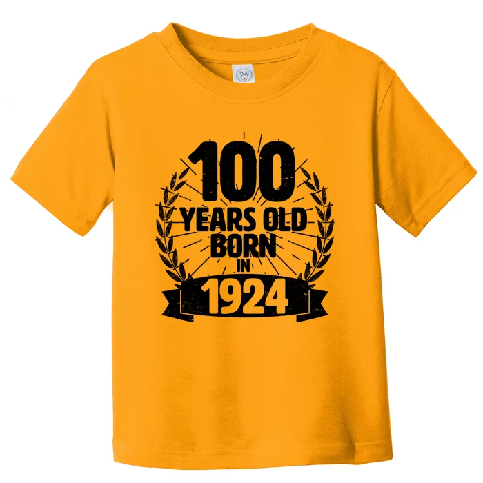 Vintage Wreath 100 Years Old Born In 1924 Birthday Toddler T-Shirt