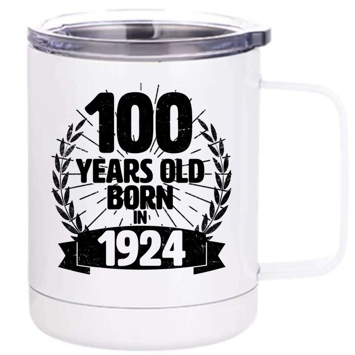 Vintage Wreath 100 Years Old Born In 1924 Birthday Front & Back 12oz Stainless Steel Tumbler Cup