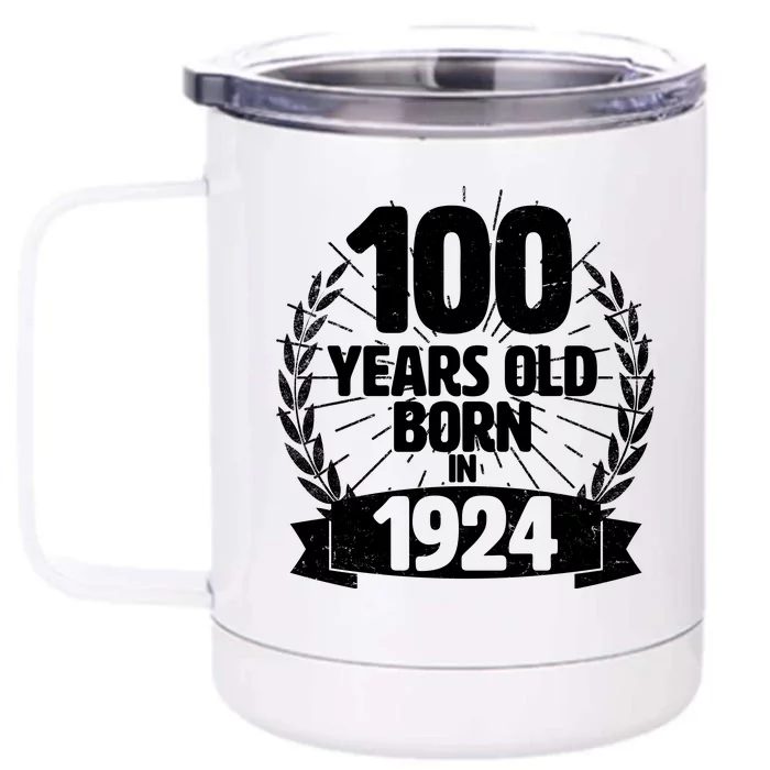 Vintage Wreath 100 Years Old Born In 1924 Birthday Front & Back 12oz Stainless Steel Tumbler Cup