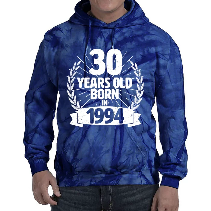 Vintage Wreath 30 Years Old Born In 1994 Birthday Tie Dye Hoodie