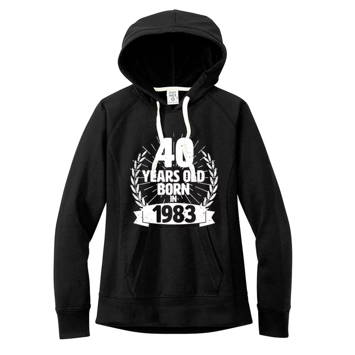 Vintage Wreath 40 Years Old Born In 1983 Birthday Women's Fleece Hoodie