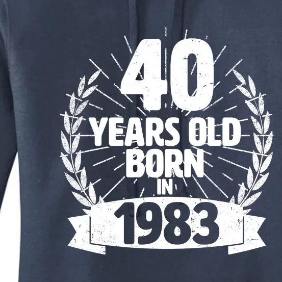 Vintage Wreath 40 Years Old Born In 1983 Birthday Women's Pullover Hoodie