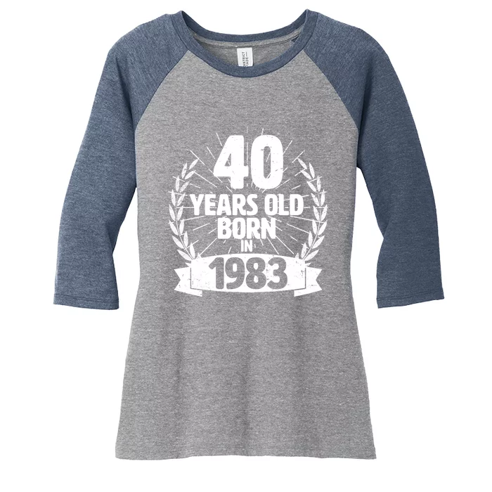 Vintage Wreath 40 Years Old Born In 1983 Birthday Women's Tri-Blend 3/4-Sleeve Raglan Shirt