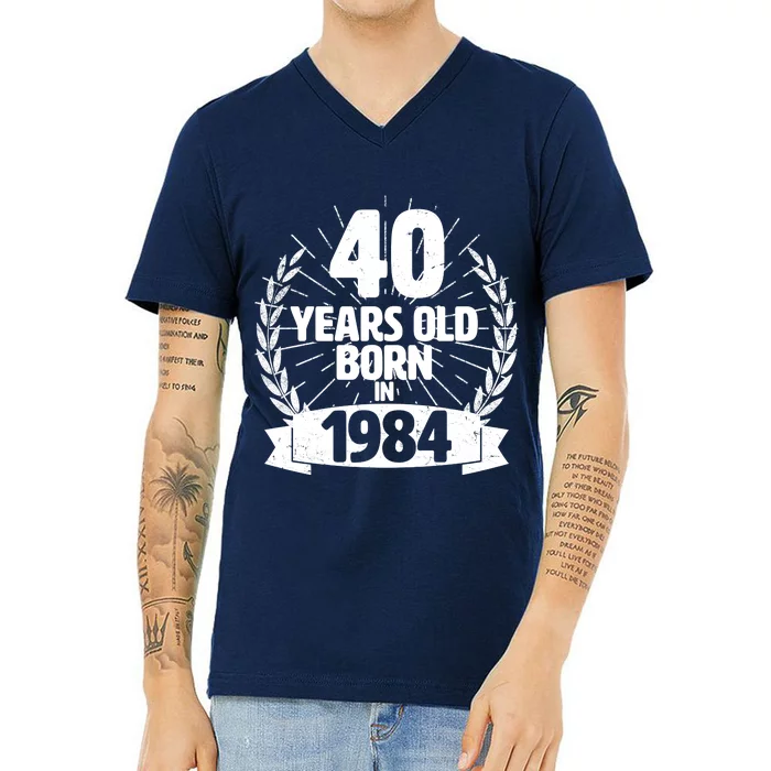 Vintage Wreath 40 Years Old Born In 1984 Birthday V-Neck T-Shirt