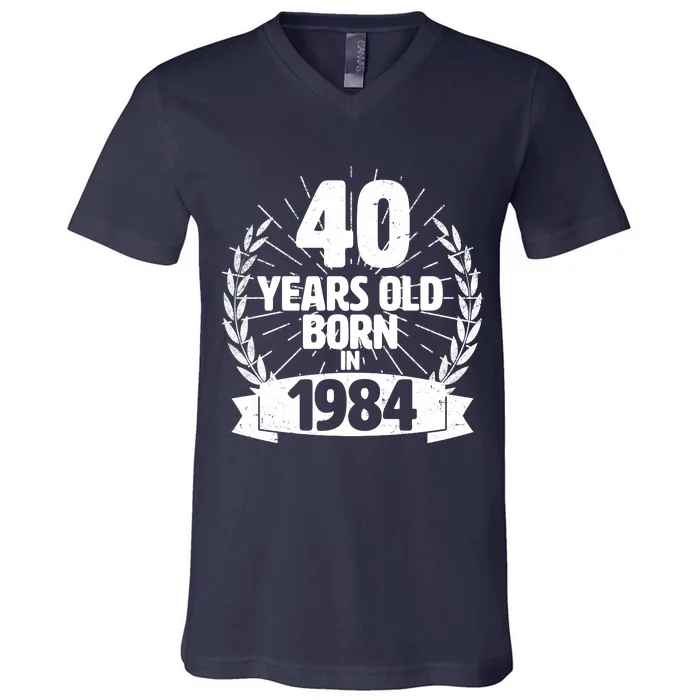 Vintage Wreath 40 Years Old Born In 1984 Birthday V-Neck T-Shirt