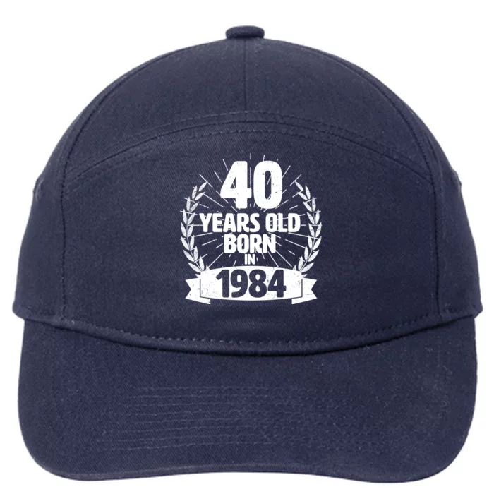 Vintage Wreath 40 Years Old Born In 1984 Birthday 7-Panel Snapback Hat