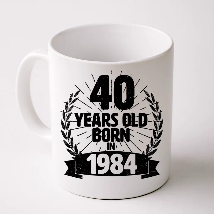 Vintage Wreath 40 Years Old Born In 1984 Birthday Front & Back Coffee Mug