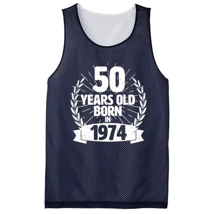 Vintage Wreath 50 Years Old Born In 1974 Birthday Mesh Reversible Basketball Jersey Tank