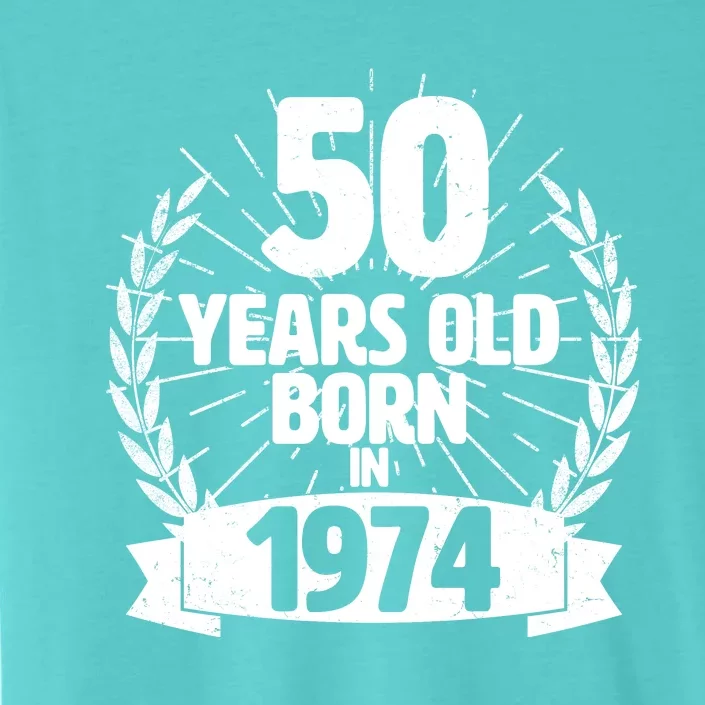 Vintage Wreath 50 Years Old Born In 1974 Birthday ChromaSoft Performance T-Shirt