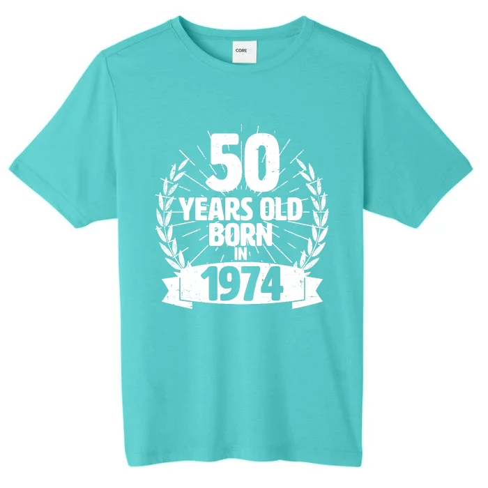 Vintage Wreath 50 Years Old Born In 1974 Birthday ChromaSoft Performance T-Shirt