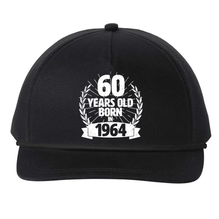 Vintage Wreath 60 Years Old Born In 1964 Birthday Snapback Five-Panel Rope Hat