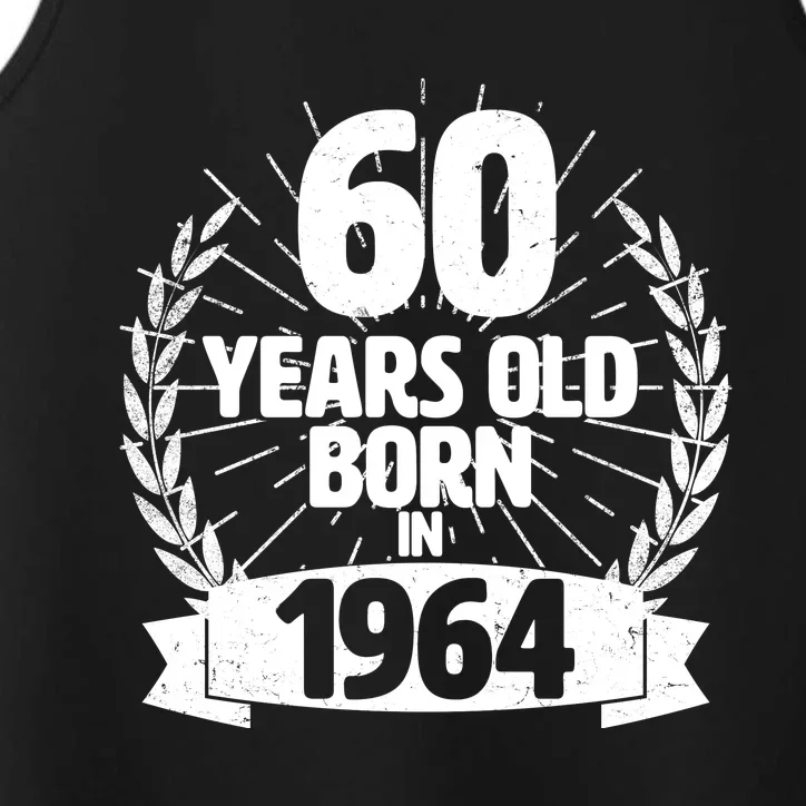 Vintage Wreath 60 Years Old Born In 1964 Birthday Performance Tank