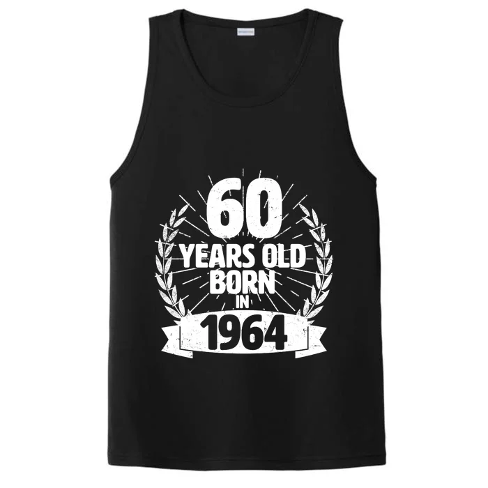 Vintage Wreath 60 Years Old Born In 1964 Birthday Performance Tank