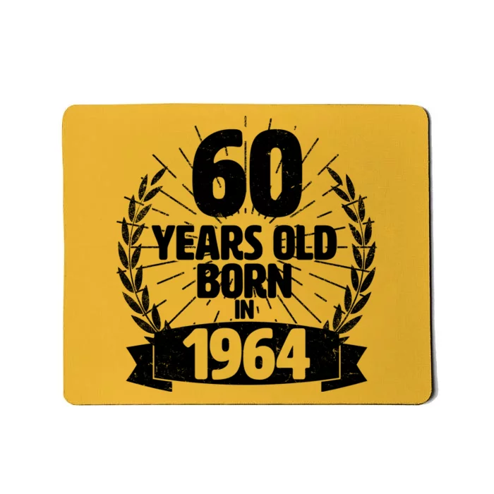 Vintage Wreath 60 Years Old Born In 1964 Birthday Mousepad