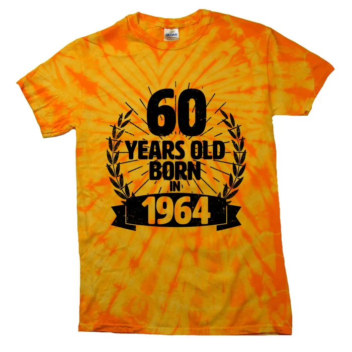 Vintage Wreath 60 Years Old Born In 1964 Birthday Tie-Dye T-Shirt