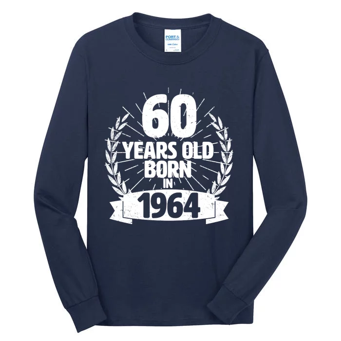 Vintage Wreath 60 Years Old Born In 1964 Birthday Tall Long Sleeve T-Shirt