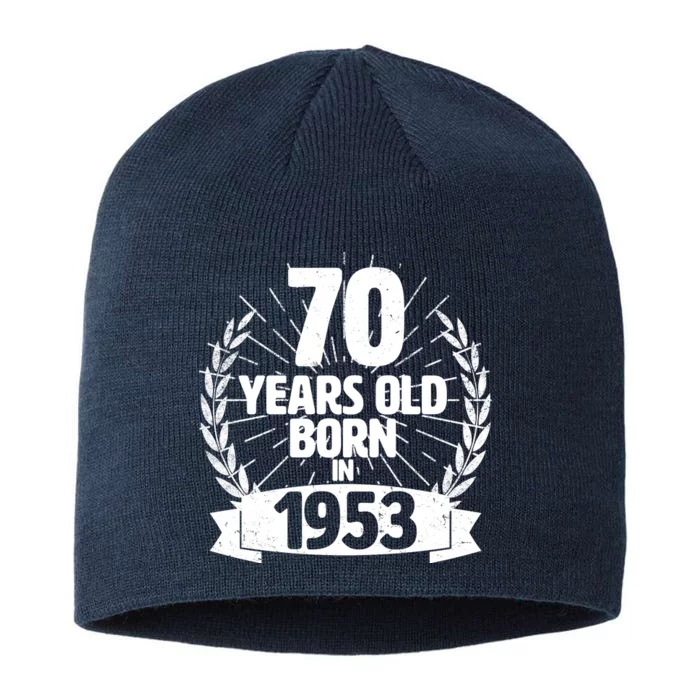 Vintage Wreath 70 Years Old Born In 1953 Birthday 8 1/2in Sustainable Knit Beanie