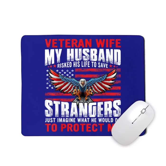 Veteran Wife Army Husband Soldier Saying Cool Military Usa Mousepad