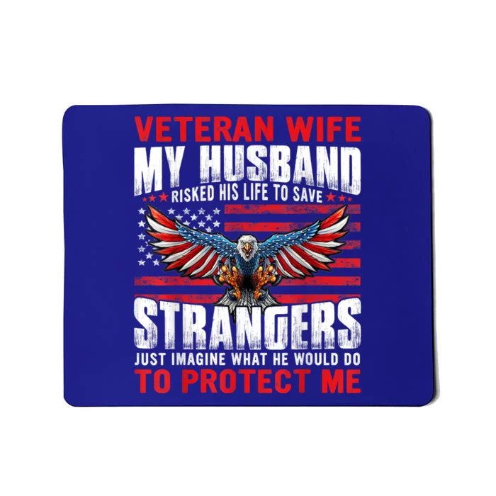 Veteran Wife Army Husband Soldier Saying Cool Military Usa Mousepad