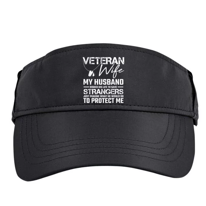 Veteran Wife Army Husband Soldier Saying Cool Military Gift Adult Drive Performance Visor