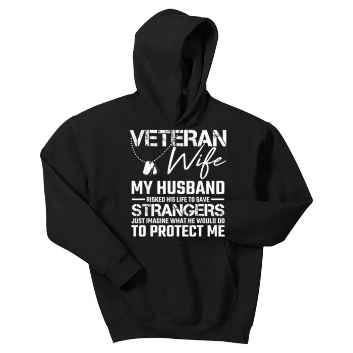 Veteran Wife Army Husband Soldier Saying Cool Military Gift Kids Hoodie