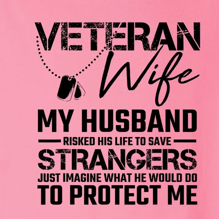 Veteran Wife Army Husband Soldier Saying Cool Military Gift Toddler Long Sleeve Shirt