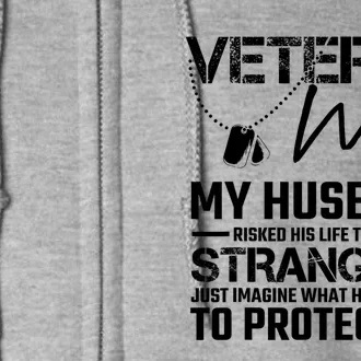 Veteran Wife Army Husband Soldier Saying Cool Military Gift Full Zip Hoodie