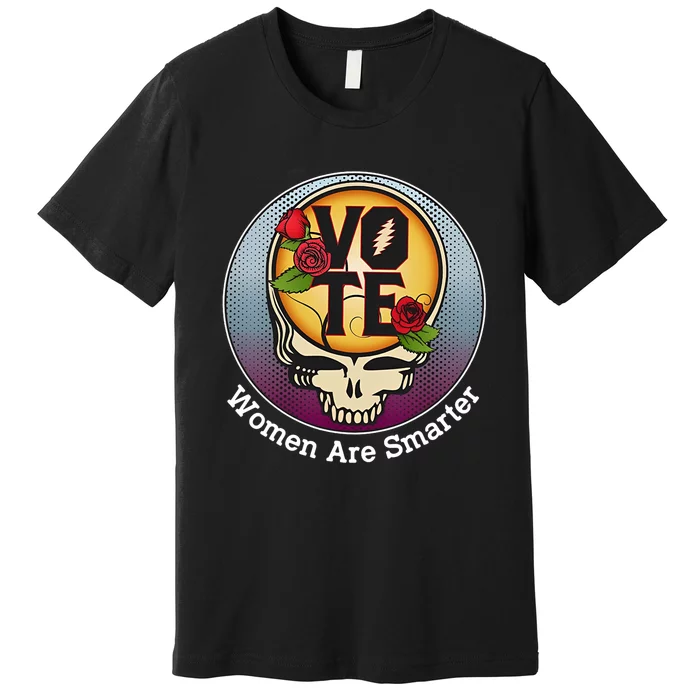 Vote Women Are Smarter Premium T-Shirt