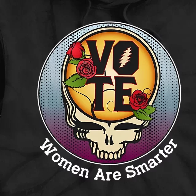 Vote Women Are Smarter Tie Dye Hoodie