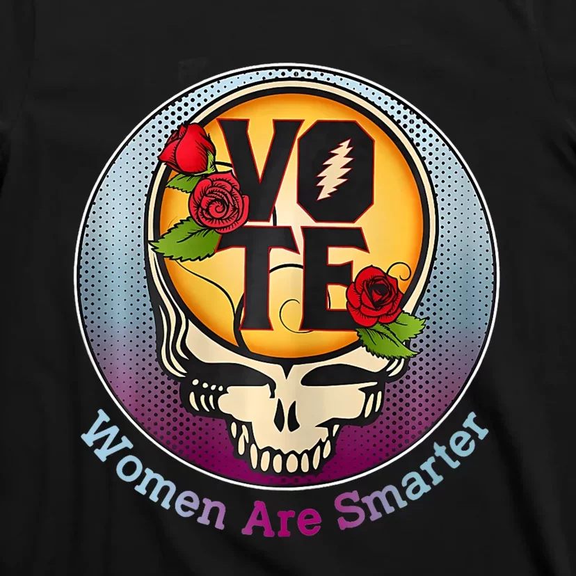 Vote Women Are Smarter T-Shirt